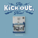 KICKFLIP - KICK OUT, FLIP NOW!