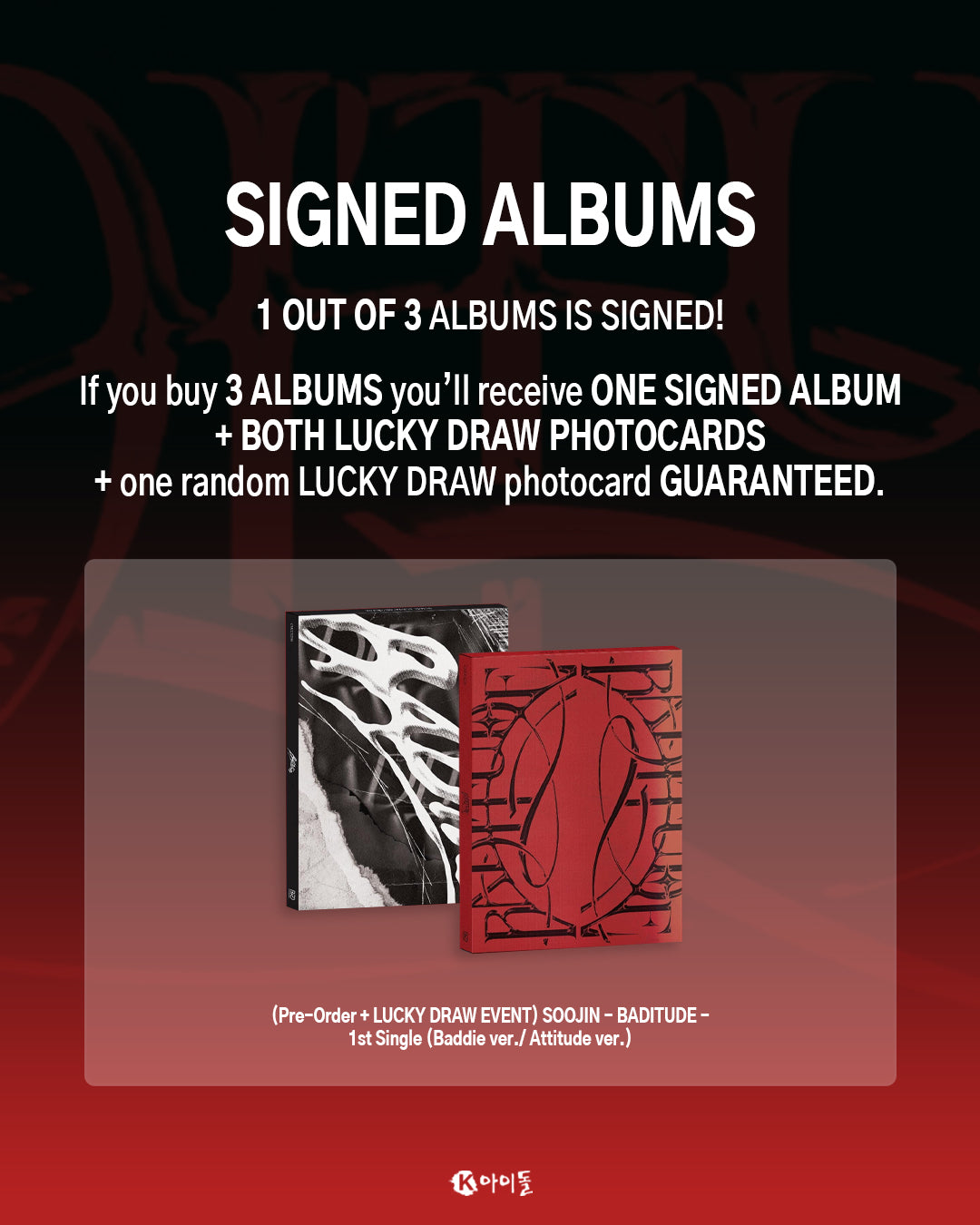 (PRE-ORDER + LUCKY DRAW) SOOJIN - BADITUDE - 1st Single (Baddie ver. / Attitude ver.)