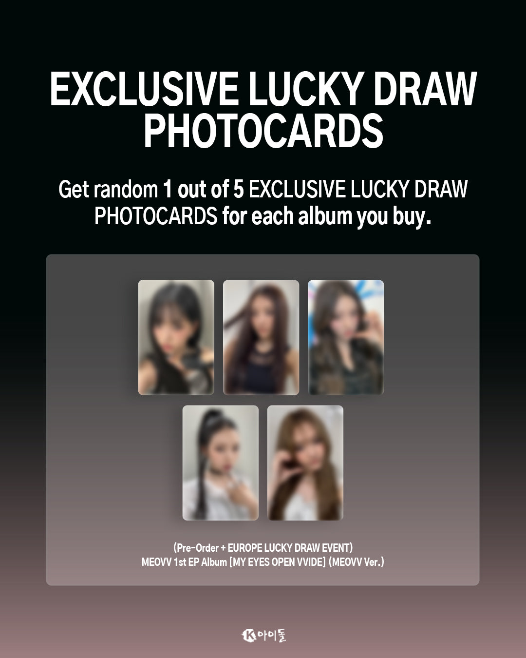 PRE-ORDER - MEOVV - MY EYES OPEN VVIDE (Meovv ver.) Lucky Draw.