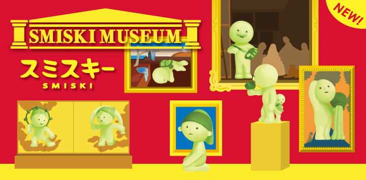 SMISKI is everywhere! Museum series